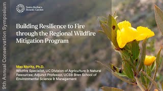 Building Resilience to Fire Through the Regional Wildfire Mitigation Program