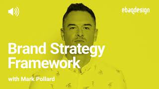 Brand Strategy Framework with Mark Pollard (Podcast)