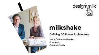 DMTV Milkshake: Defining DC Power Architecture with Fowlkes Studio