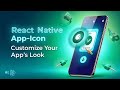 🚀 How to Add an App Icon in React Native (2025) | Custom App Icon Tutorial 🎨