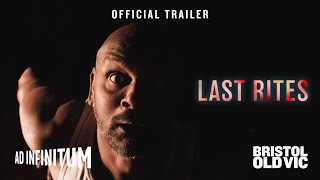 Last Rites | Official Trailer