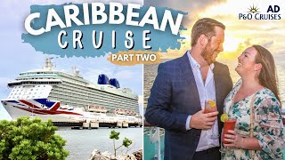 CARIBBEAN CRUISE! ☀️🛳️ PART TWO • Curaçao, Grenada, St Vincent & St Lucia 🌊 P&O Cruises Britannia AD