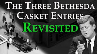 The Three Bethesda Casket Entries: Revisited