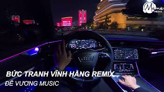 BỨC TRANH VĨNH HẰNG REMIX | EM NHẬN RA ĐÃ ĐỘNG LÒNG TỪ LẦN ĐẦU TIÊN TA GẶP MẶT -NHẠC HOT TIKTOK 2025