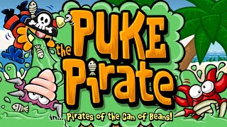 Puke the Pirate in... Pirates of the Can of Beans! (2007) - Full Playthrough