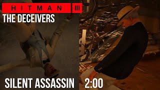 Hitman 3 - The Deceivers (2:00) - Elusive Target Silent Assassin