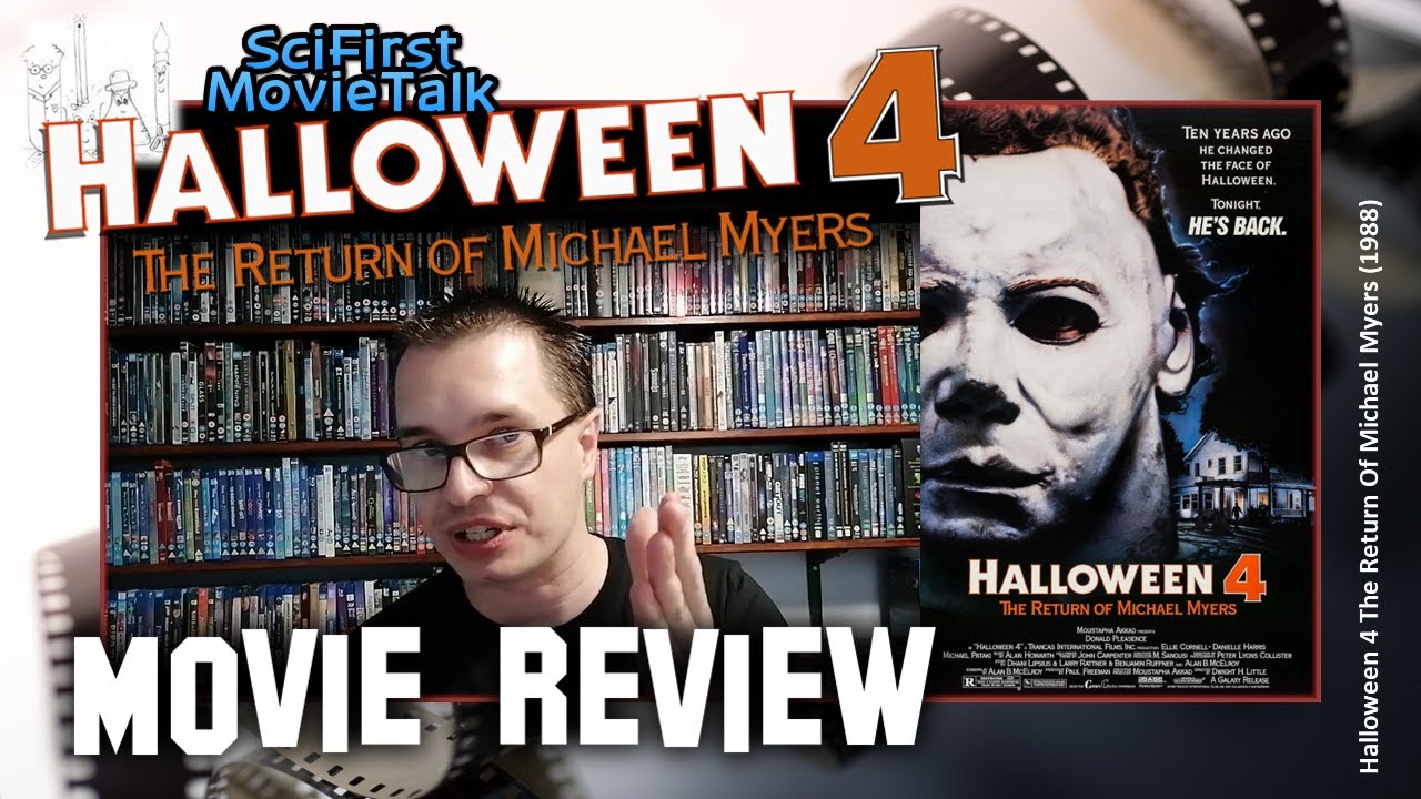 Halloween 4 The Return Of Michael Myers (1988) SciFirst MovieTalk ...