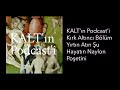 kalt ın podcast i 46. bölüm yırtın atın Şu hayatın naylon poşetini