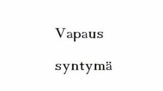 Vapaus - Syntymä