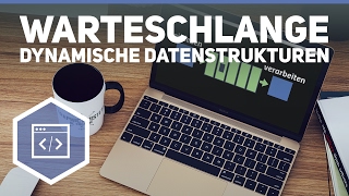 Warteschlange - (Dynamische) Datenstrukturen 5