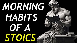 7 THINGS YOU SHOULD DO EVERY MORNING (Stoic Daily Routine)