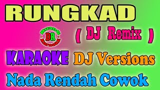 Karaoke Rungkad Versi Dj Remix Nada Rendah Cowok Pria DRTivi Karaoke