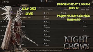 NIGHT CROWS DAY 253 Paldo Kaya ngayong Patch Note LETS G!