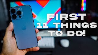 iPhone 13 Pro - First 11 Things To Do!