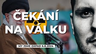 Čekání na Írán - čekání na válku