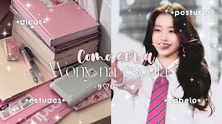 Como ser a WONYOUNG na escola! | PINGUIMNARI