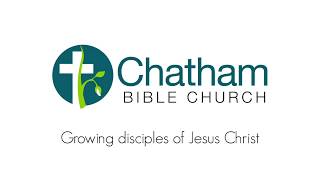 Welcome to Chatham Bible Church