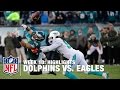 Dolphins vs. Eagles | Week 10 Highlights | NFL