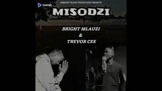 Bright Mlauzi_x_Trevor Cee_-_Misodzi (Official Audio)