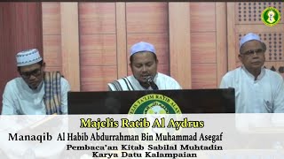 Manaqib Al Habib Abdurrahman Asegaf/ Pembaca'an Kitab Sabilal Muhtadin Karya Datu Kalampaian