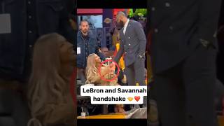 LeBron James and Savannah James handshake ❤️ #shorts NBA