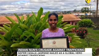 Indian Nun hailed as a global hero against trafficking