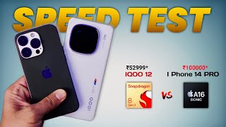 IQOO 12 vs I Phone 14 pro Speed Test⚡️ || Which one fast Snapdragon 8 Gen3 or A16 Bionic🔥