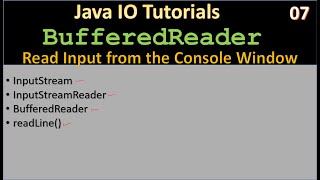 Read Keyboard Input via BufferedReader & IO Chaining | Java IO Tutorials #07