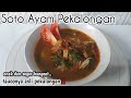 Punya Ayam jangan Cuma Di Goreng!! ~aku ajari bikin soto pekalongan yang enak