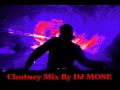 CHUTNEY & SOCA REMIXS BY {DJ MOSE}