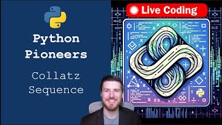 Python Pioneers: Collatz Sequence Project