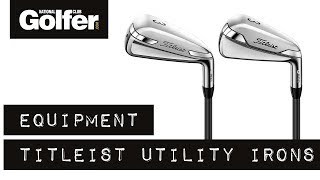 New Titleist irons: We review the U500 and U510 utility clubs