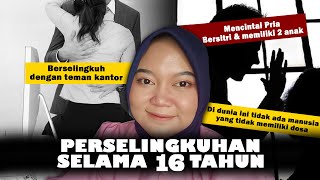 KISAH NYATA !!! Seorang Wanita Sanggup Menyembunyikan Kisah Perselingkuhannya Selama 16 Tahun