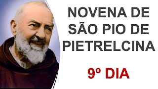 9º dia - Novena de São Pio de Pietrelcina