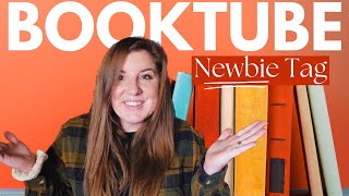 BOOKTUBE NEWBIE TAG | my first video for BookTube!