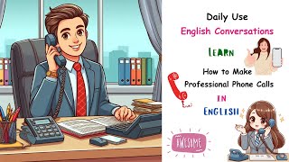 Everyday Use English Conversation| Learn How to Speak English like Professionals on the phone |2025