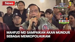 Jaga Integritas, Mahfud MD Sampaikan akan Mundur Sebagai Menkopolhukam