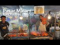 Kota Kinabalu Pasar Malam yang terkenal🤩Kita jalan jalan cari makan gais😋