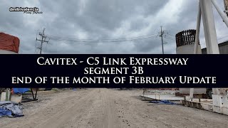 Cavitex C5 Link Expressway Segment 3B update as of February 2025