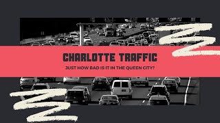 VERIFY: Is Charlotte traffic WORSE than before the pandemic?