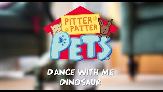 Pitter Patter Pets Dance with me Dino