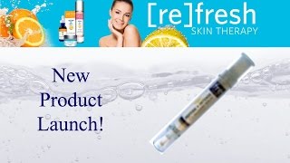 Product Launch from Refresh Skin Therapy!