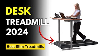 5 Best Desk Treadmills in 2024 | Top Under-Desk Treadmill