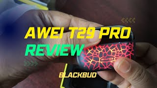 Awei T29 pro True Wireless Gaming earbuds Review | Unboxing | BlackBud Tech