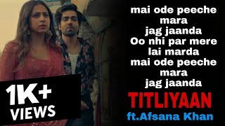 Titliaan | Lyrics | Harrdy Sandhu | Sargun Mehta | Afsana Khan | Janni | Avvy Sra | Arvindr Khaira