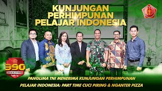 Panglima TNI Menerima Kunjungan Perhimpunan Pelajar Indonesia Part Time Cuci Piring \u0026 Nganter Pizza