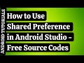 SharedPreferences in Android Studio |How to use SharedPreference in Android Studio|Android Tutorials