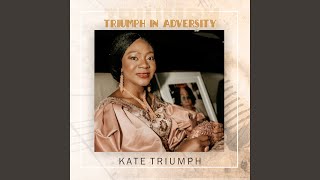 Triumph In Adversity