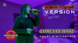 GORESAN HATE VERSI TANJIDOR PROGRESIF | COVER : WIWIN KARISTA