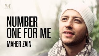 Maher Zain - Number One For Me (Music Video & On-Screen Lyrics)